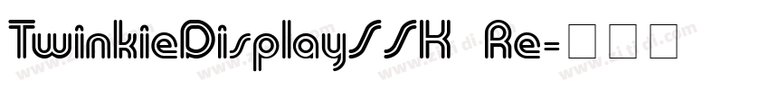 TwinkieDisplaySSK Re字体转换
